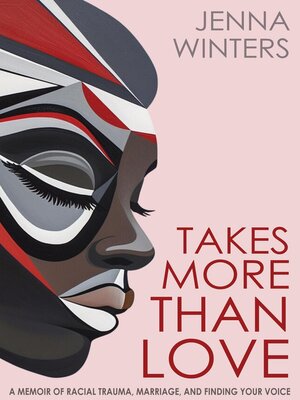 cover image of Takes More Than Love